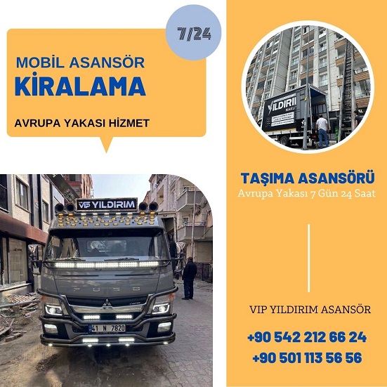 Florya Kiralık Mobil Asansör Firması
